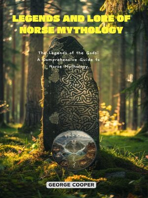 cover image of Legends and Lore of Norse Mythology